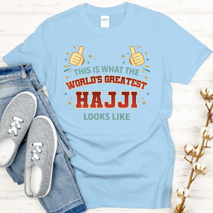 This is What the World's Greatest Hajji Looks Like T-Shirt