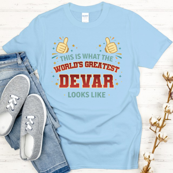 This is What the World's Greatest Devar Looks Like T-Shirt