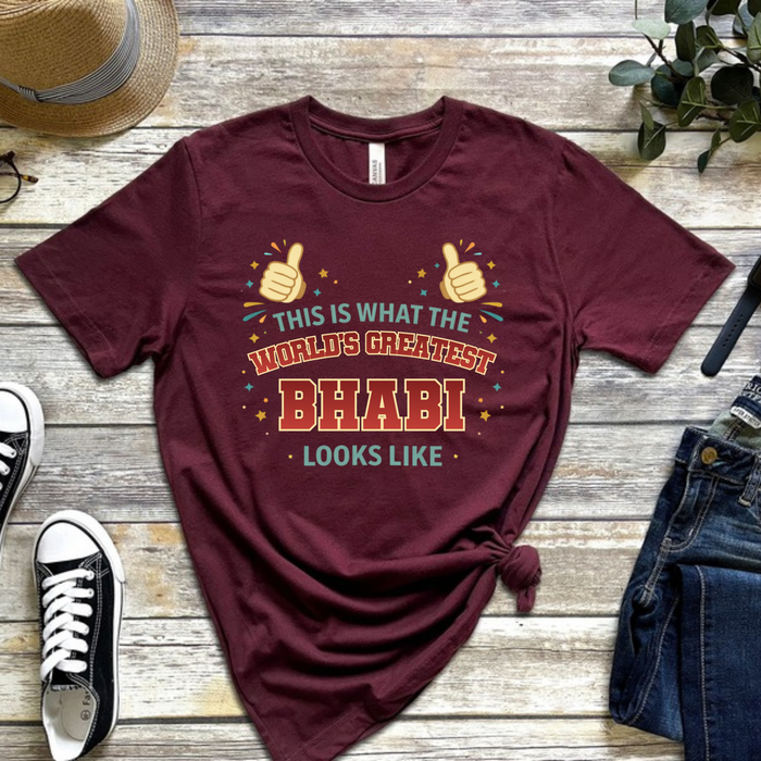 This is What the World's Greatest Bhabi Looks Like T-Shirt