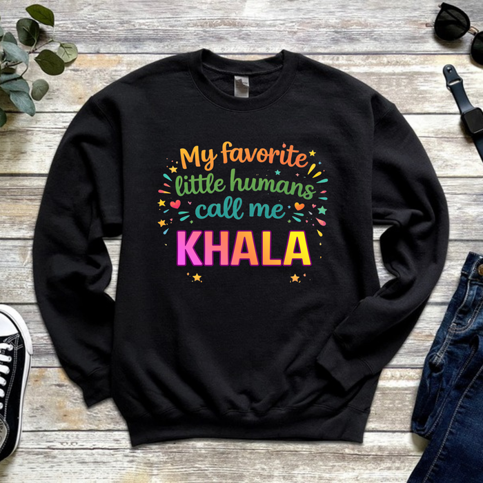 My Favorite Little Humans Call Me [Relative] Personalized Sweatshirt