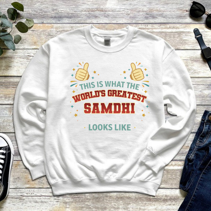 This is What the World's Greatest Shauhar Looks Like Sweatshirt