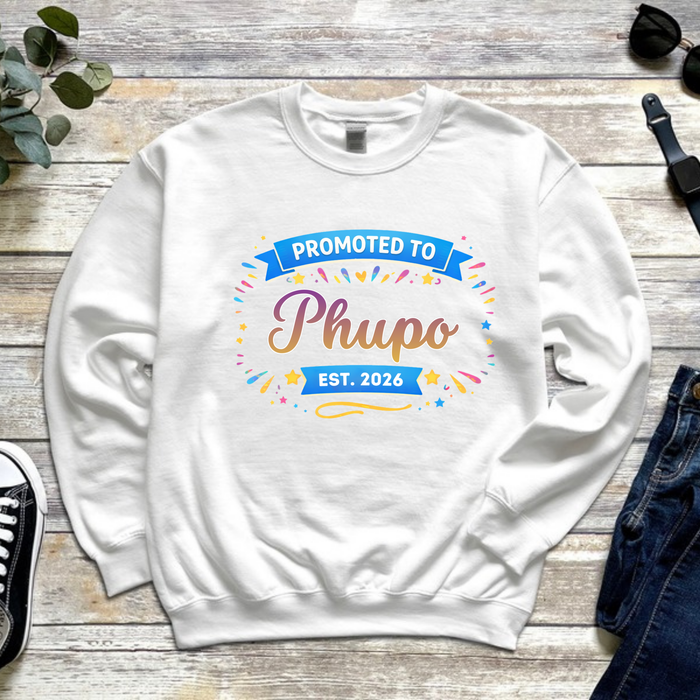 Promoted to [Relative] Est. [Year] Personalized Sweatshirt