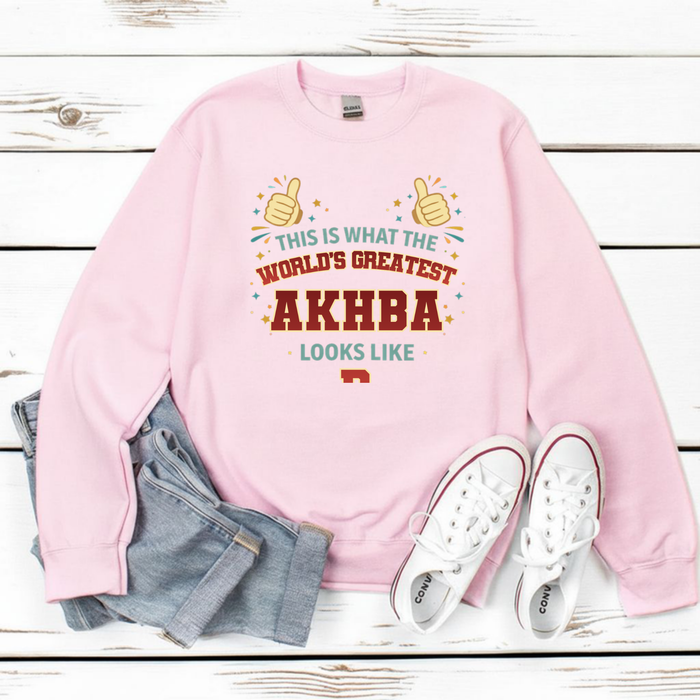 This is What the World's Greatest Akhba Looks Like Sweatshirt