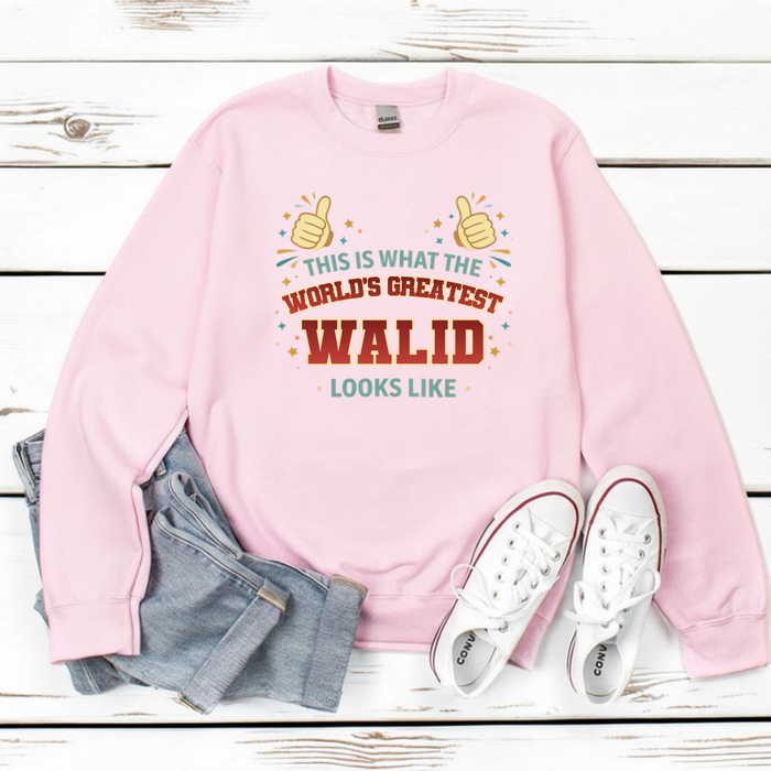 This is What the World's Greatest Walida Looks Like Sweatshirt