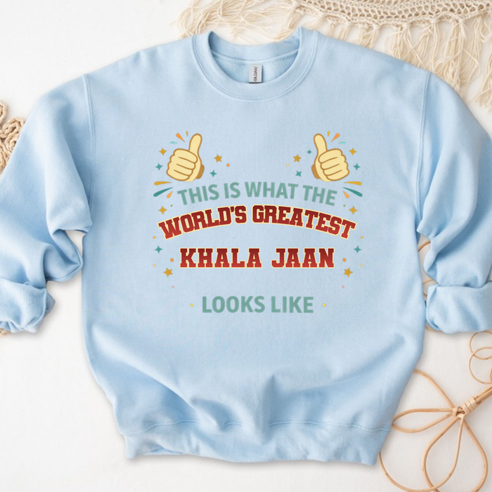 This is What the World's Greatest Khalu Looks Like Sweatshirt