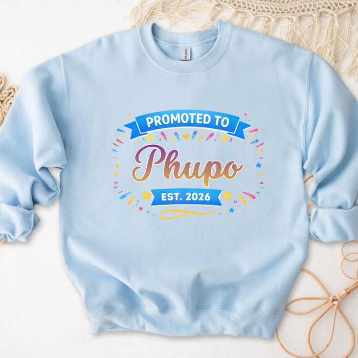 Promoted to [Relative] Est. [Year] Personalized Sweatshirt