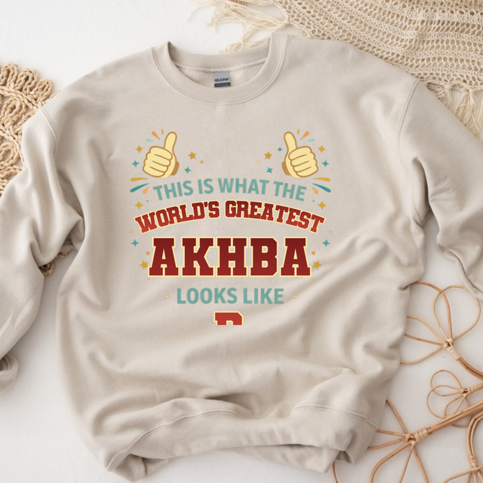 This is What the World's Greatest Akhba Looks Like Sweatshirt
