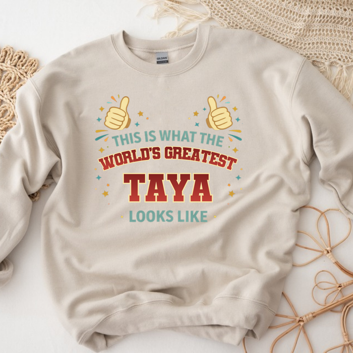 This is What the World's Greatest Tayi Looks Like Sweatshirt