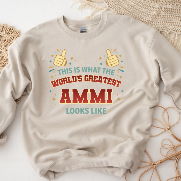 This is What the World's Greatest Ammi Looks Like Sweatshirt