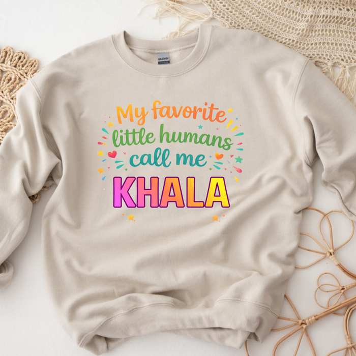 My Favorite Little Humans Call Me [Relative] Personalized Sweatshirt