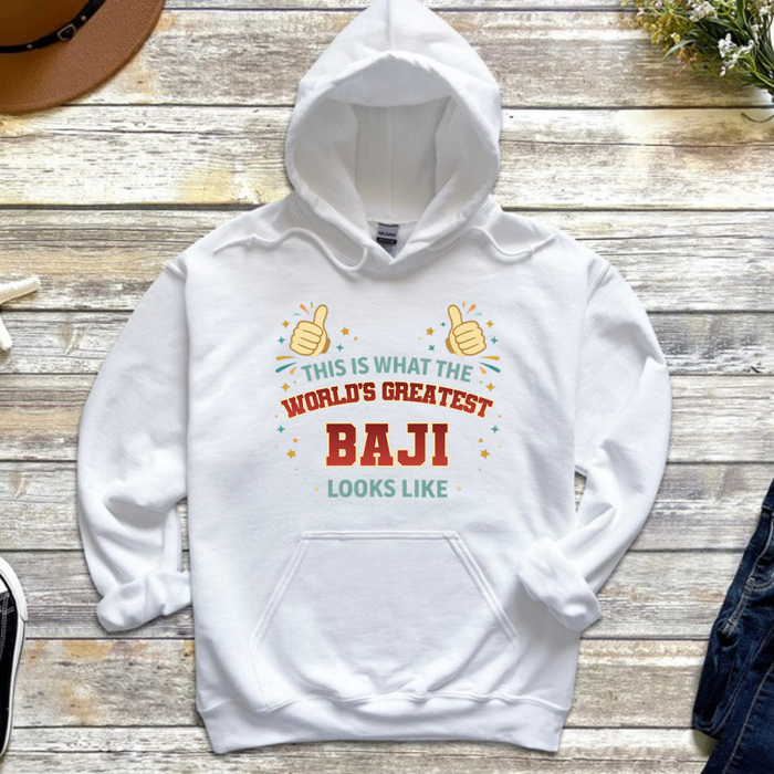 This is What the World's Greatest Baji Looks Like Hoodie