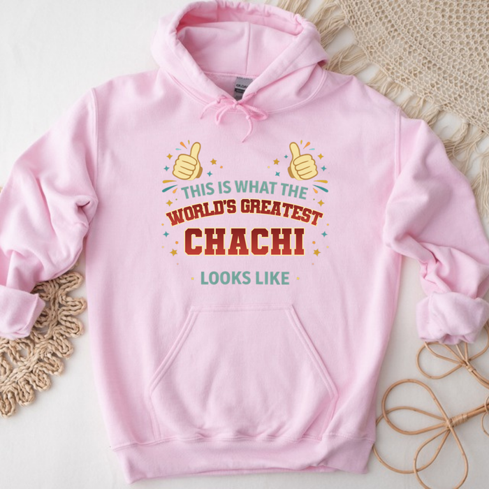 This is What the World's Greatest Chachi Looks Like Hoodie