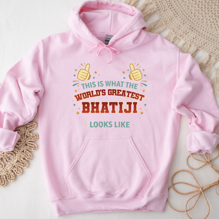 This is What the World's Greatest Bhatiji Looks Like Hoodie