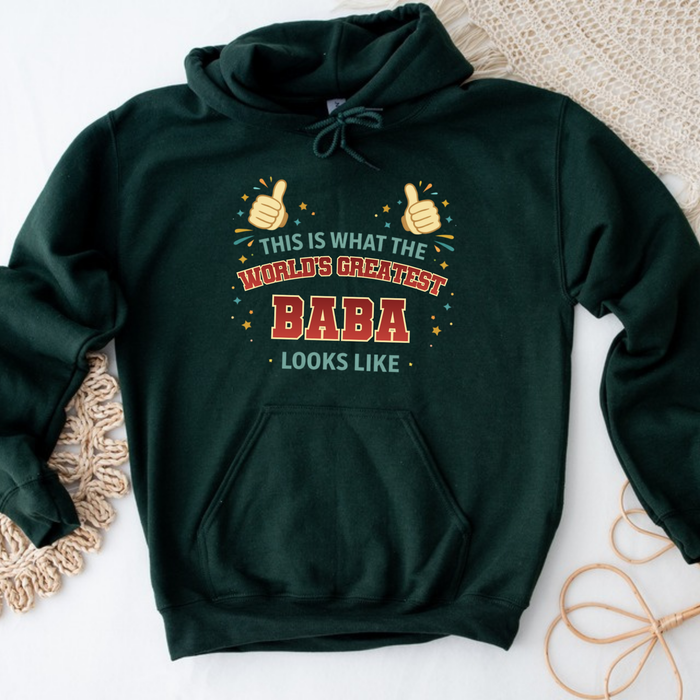 This is What the World's Greatest Baba Looks Like Hoodie
