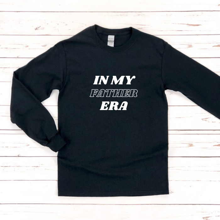 In My Father Era Long Sleeve Shirt