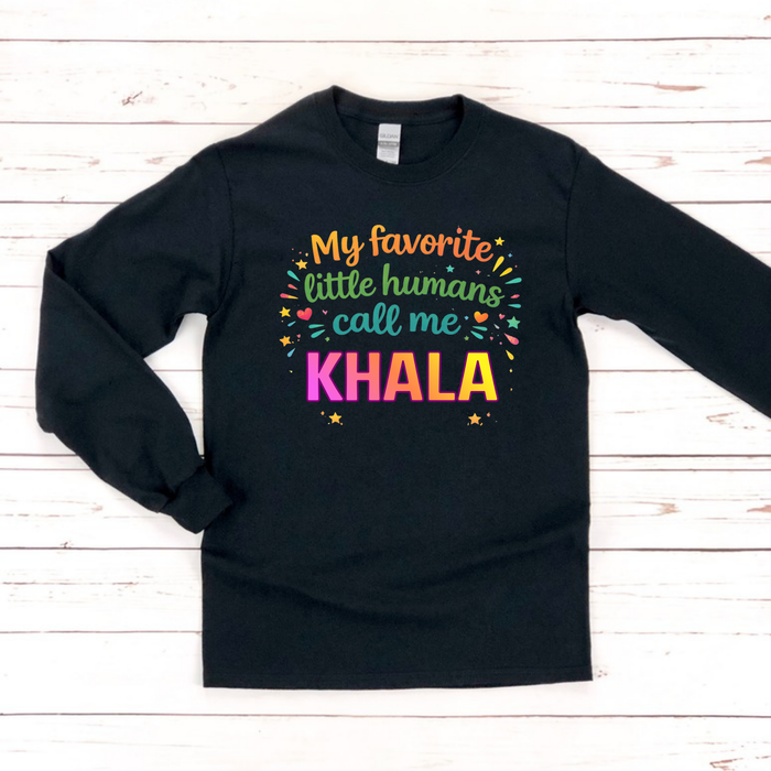 My Favorite Little Humans Call Me [Relative] Personalized Long Sleeve Shirt