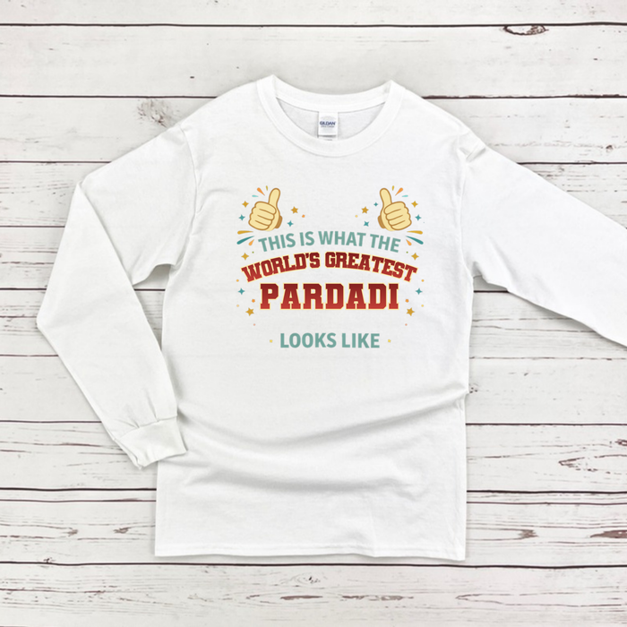 This is What the World's Greatest Parnani Looks Like Long Sleeve Shirt