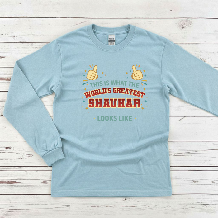 This is What the World's Greatest Tayya Looks Like Long Sleeve Shirt