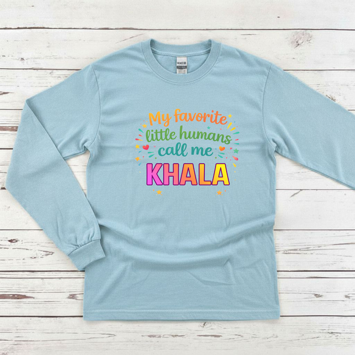 My Favorite Little Humans Call Me [Relative] Personalized Long Sleeve Shirt