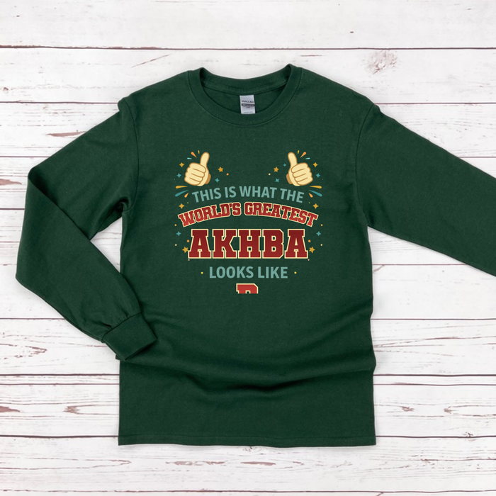 This is What the World's Greatest Akhba Looks Like Long Sleeve Shirt