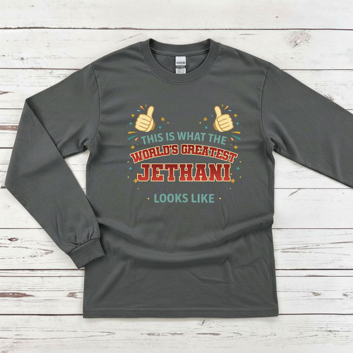 This is What the World's Greatest Jethani Looks Like Long Sleeve Shirt