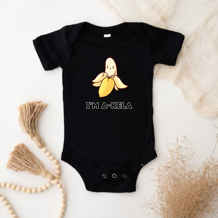 I'm A-Kela Onesie