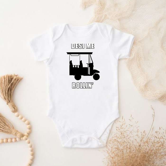 Desi Me Rollin' Onesie
