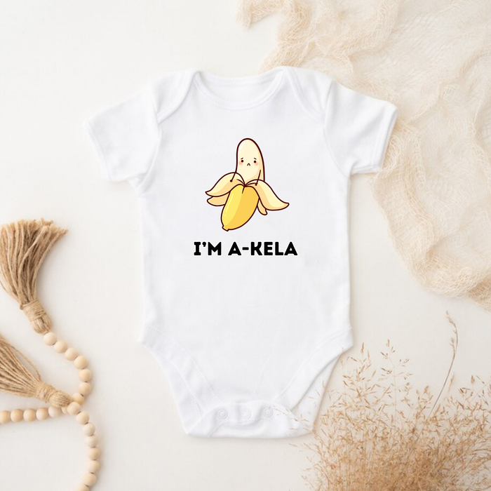 I'm A-Kela Onesie