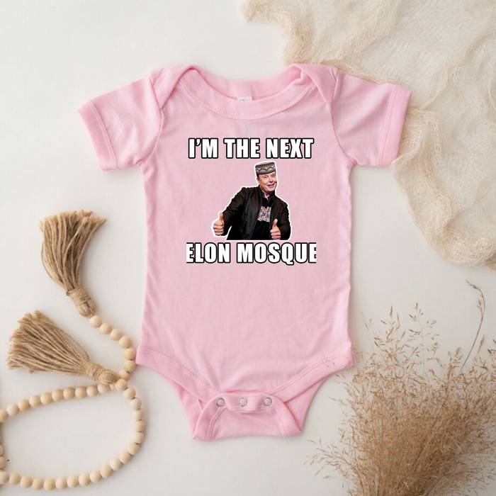 I'm the Next Elon Mosque Onesie
