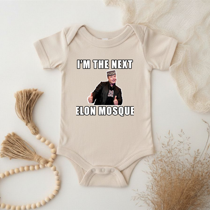 I'm the Next Elon Mosque Onesie