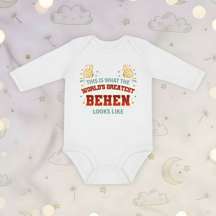 This is What the World's Greatest Behen Looks Like Long Sleeve Onesie