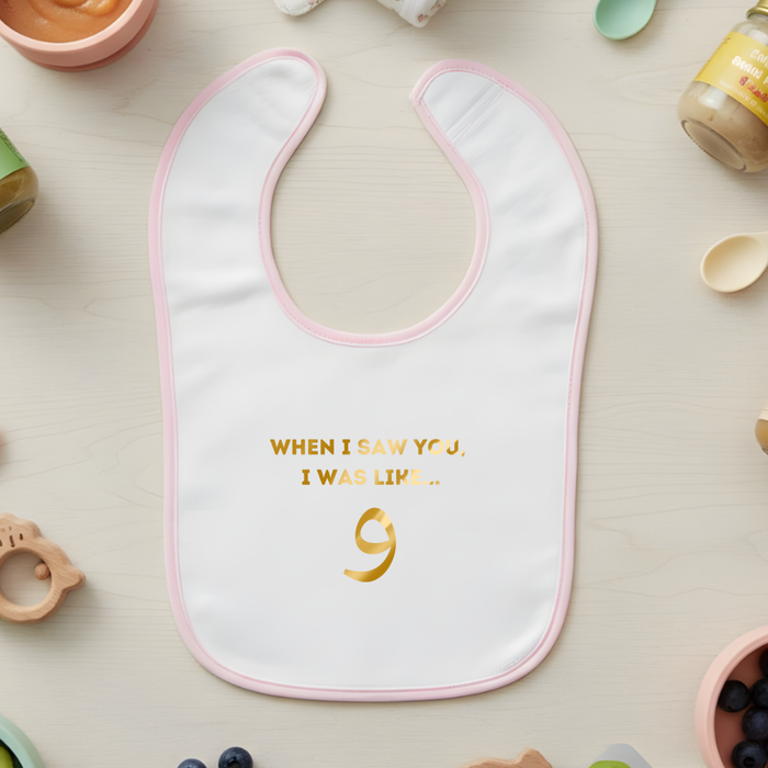 When I Saw You I was Like و ("Wow") Terry Bib