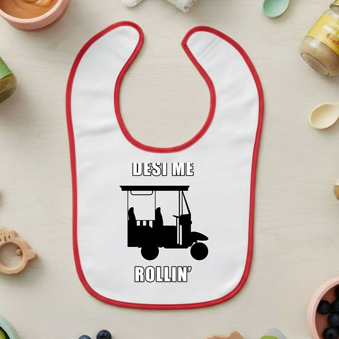 Desi Me Rollin' Terry Bib