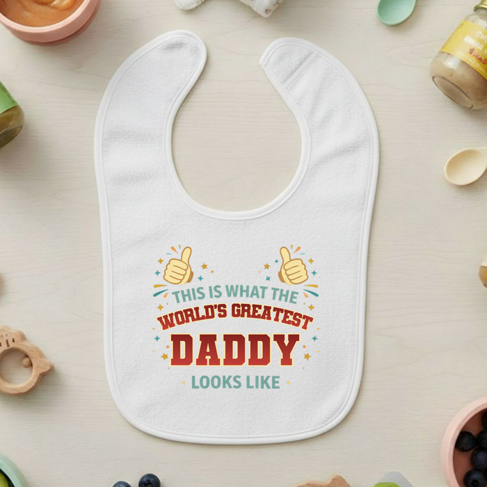 This is What the World's Greatest Daddy Looks Like Terry Bib