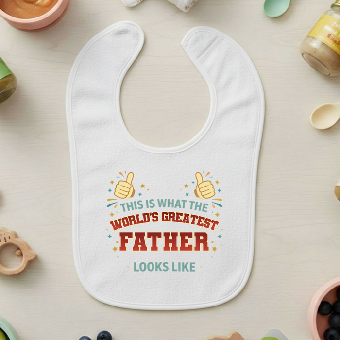 This is What the World's Greatest Father Looks Like Terry Bib