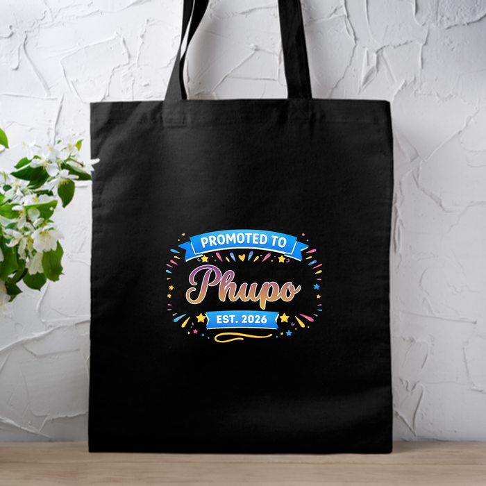 Promoted to [Relative] Est. [Year] Personalized Tote Bag