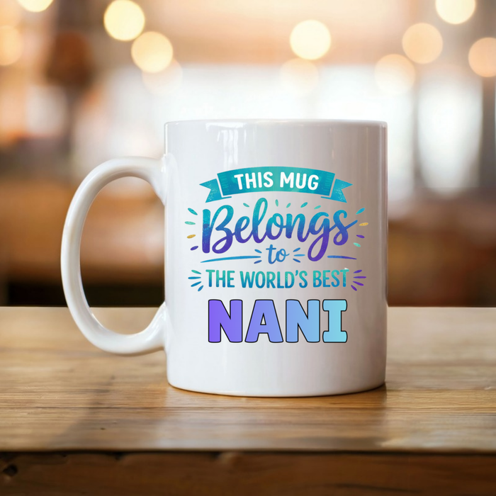 This Mug Belongs to The World's Best [Relative] Personalized Mug