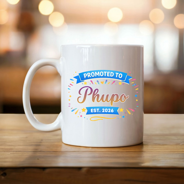 Promoted to [Relative] Est. [Year] Personalized Mug