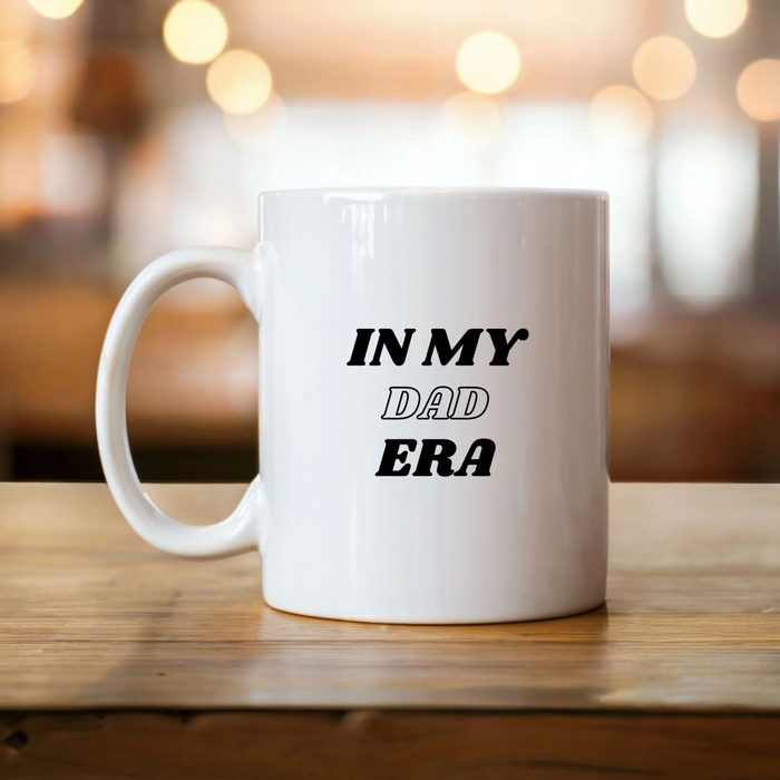 In My Dad Era Mug