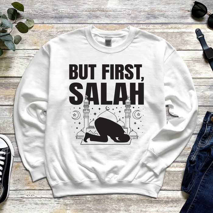 But First Salah Sweatshirt