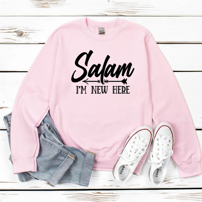 Salam I'm New Here Sweatshirt