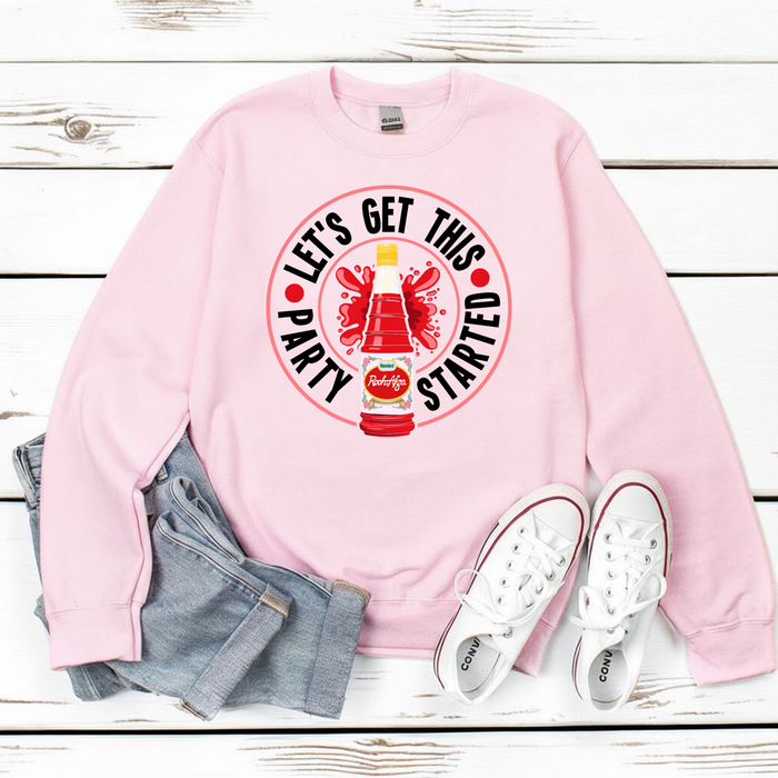 Let's get This Party Started Sweatshirt
