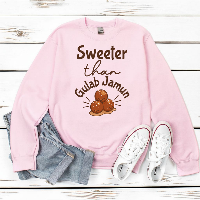 Sweeter Than Gulab Jamun Sweatshirt