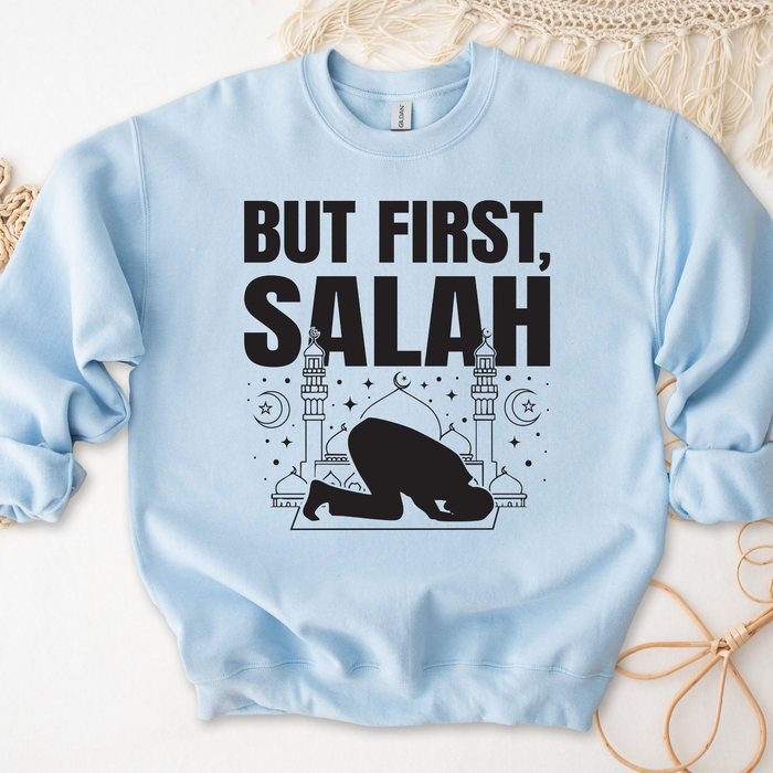 But First Salah Sweatshirt