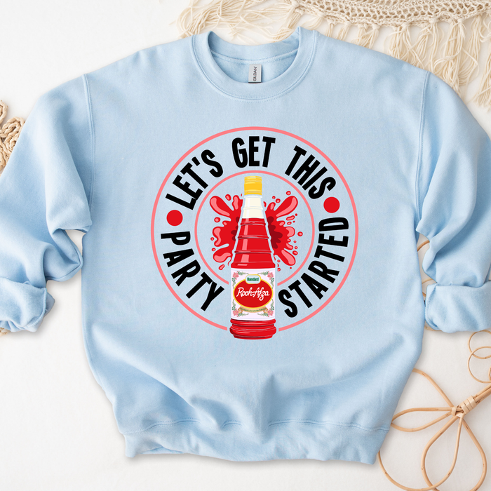 Let's get This Party Started Sweatshirt