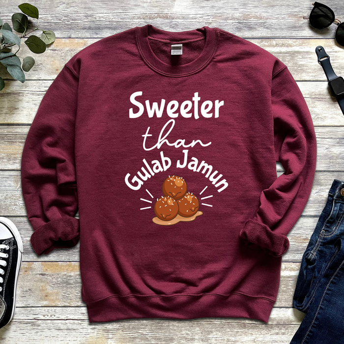 Sweeter Than Gulab Jamun Sweatshirt