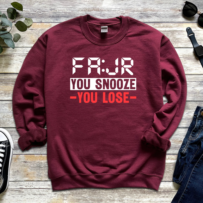 Fajr You Snooze You Lose Sweatshirt
