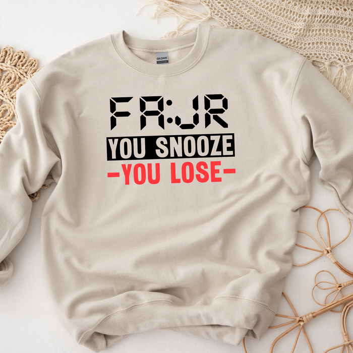 Fajr You Snooze You Lose Sweatshirt