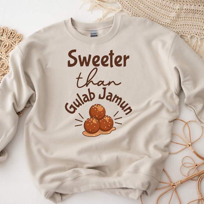 Sweeter Than Gulab Jamun Sweatshirt