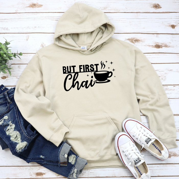 But First Chai Hoodie